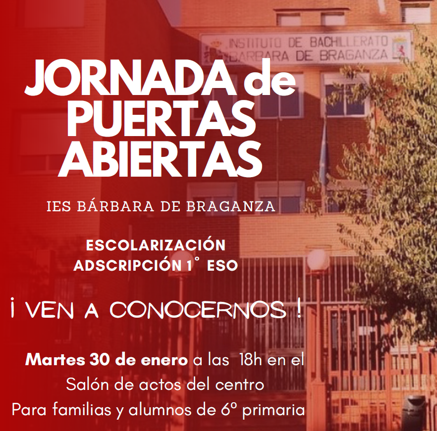 Jornada de puertas abiertas IES Bárbara de Braganza